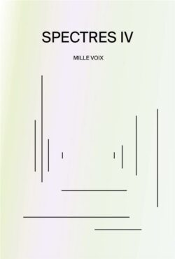 Spectres n°4 - Mille voix