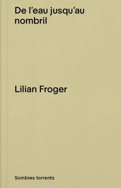 L'eau jusqu'au nombril - Lilian Froger