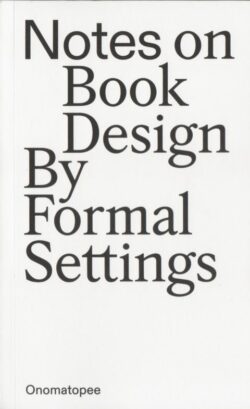 Notes on Book Design - Amanda-Li Kollberg, Siri Lee Lindskrog