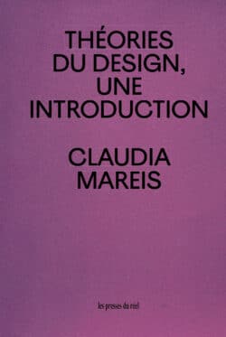 Théories du design - Claudia Mareis