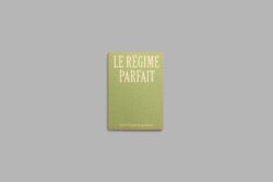 Le régime parfait - Estelle Benazet Heugenhauser