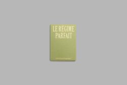Le régime parfait - Estelle Benazet Heugenhauser