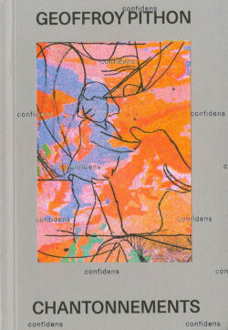 Chantonnements - Geoffroy Pithon