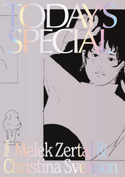 Today’s Special  - Melek Zertal & Christina Svenson
