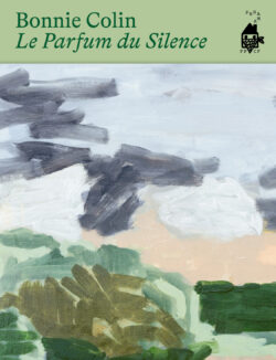 Le Parfum du Silence - Bonnie Colin