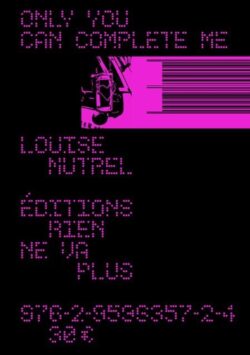 Only You Can Complete Me - Louise Mutrel