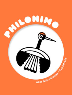 Philonimo - La Grue de Platon - Alice Brière-Haquet, Eva Offredo